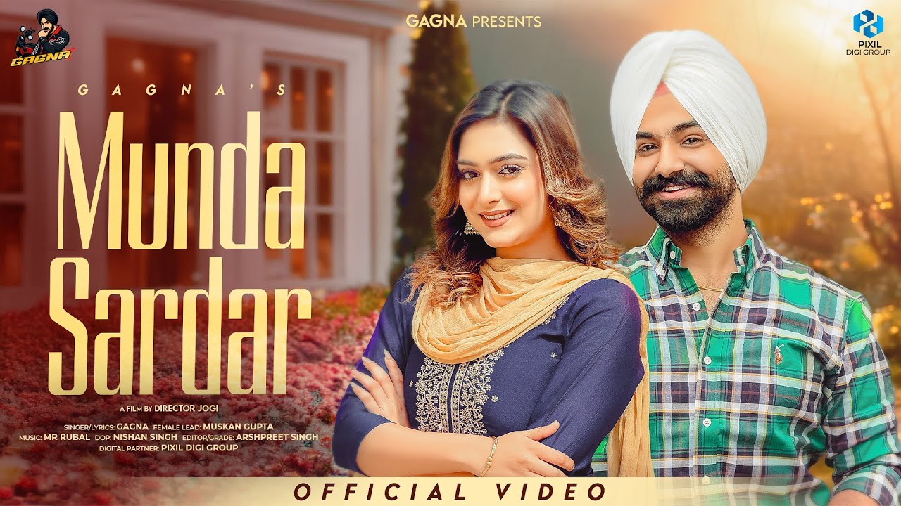 ✨Munda Sardar (Official Video) | Gagna | Punjabi Romantic Song 2025✨