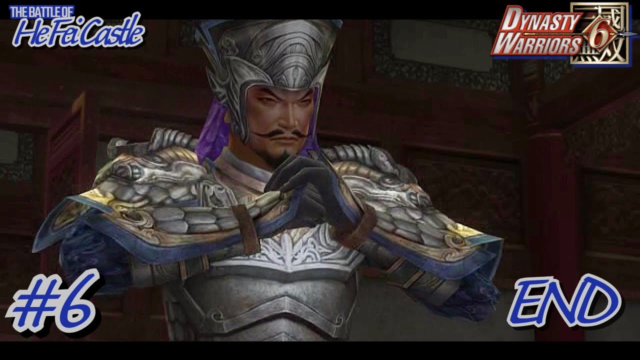 The Legend of Zhang Liao #6 (Ending) - The Battle of He Fei Castle | Dynasty Warriors 6 (PS2)