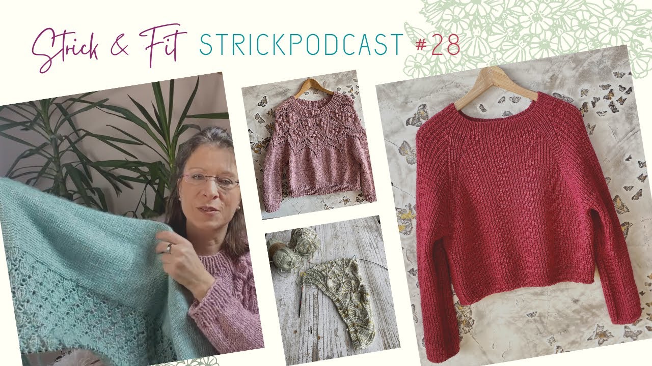 Strickpodcast #28 | Chiara | Magnolia Bloom | Reagan | Dala... ich bin eskaliert!