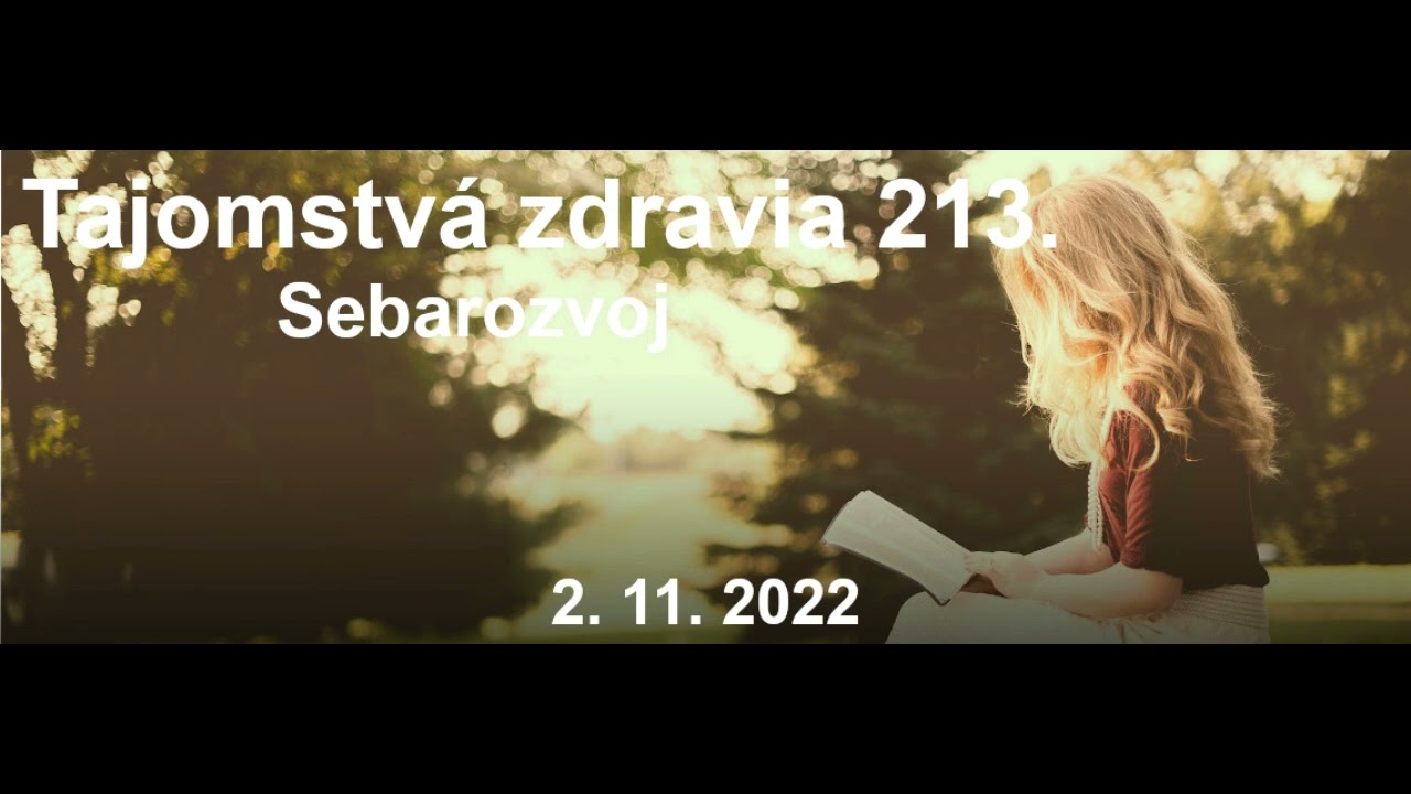 Tajomstv&aacute; zdravia 213. - Sebarozvoj
