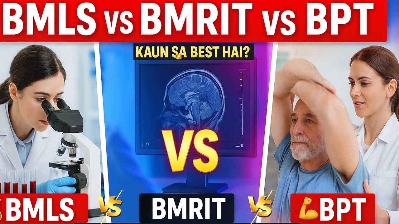 BMLS VS BMRIT VS BPT - Top Paramedical Showdown! BMLS, BMRIT & BPT 2025-26–Which is Best in 2026? 