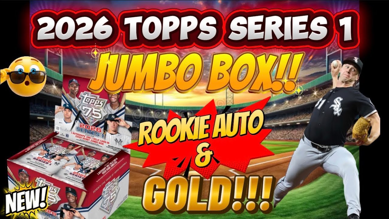 🚨NEW RELEASE!🚨2026 TOPPS SERIES 1 JUMBO BOX! 🔥ROOKIE ON CARD AUTO & GOLD HITS!!🔥