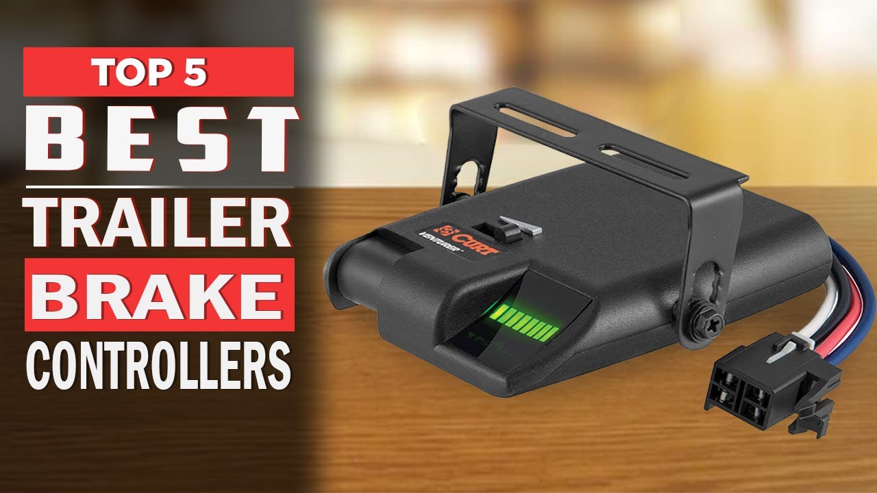 Best Trailer Brake Controllers Review 2025