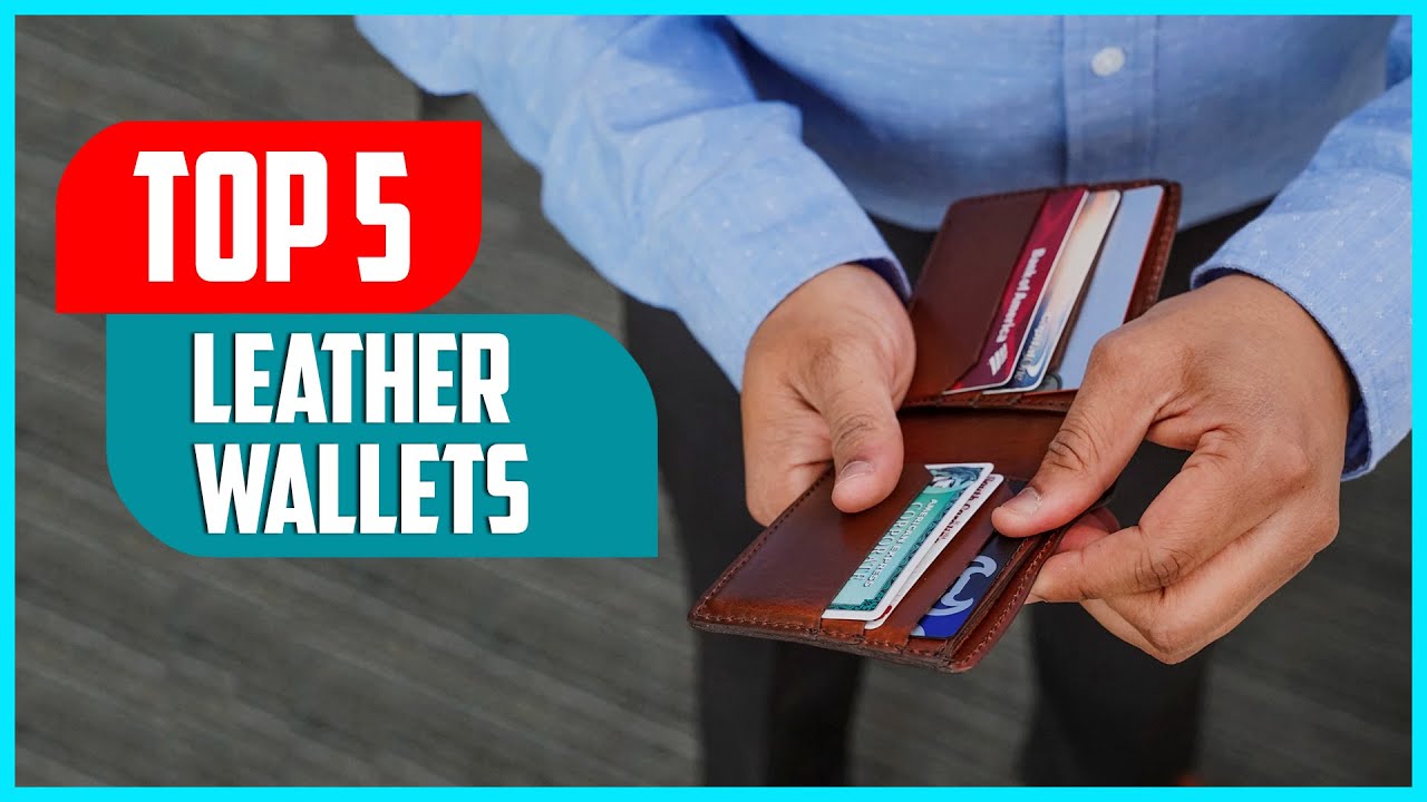 Best Leather Wallets: 5 Cool Best Leather Wallets for Men
