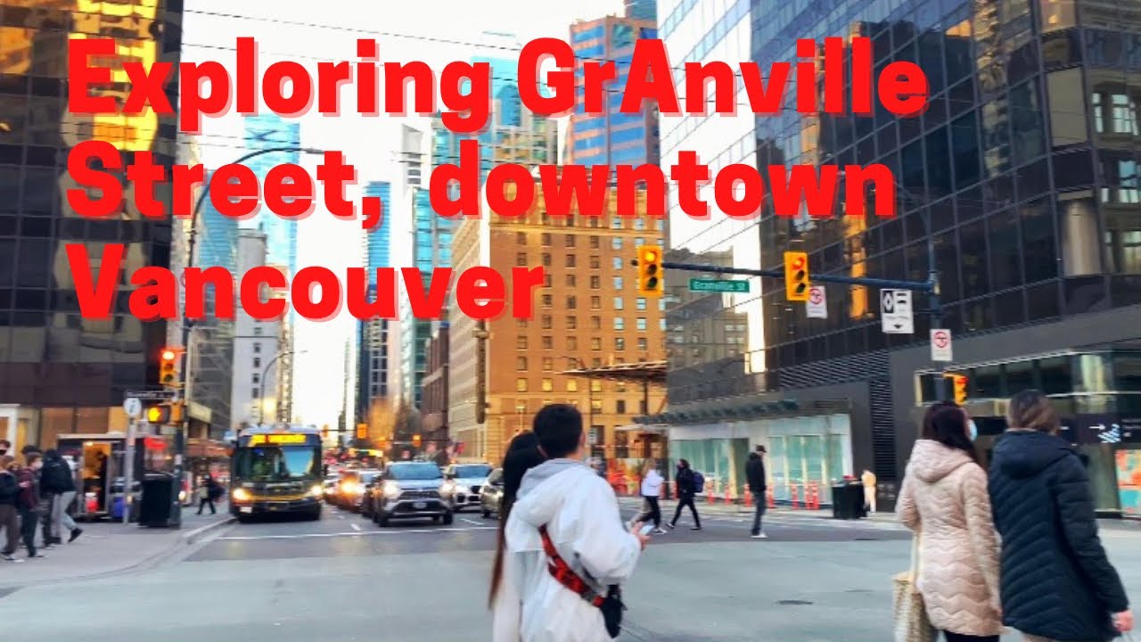 Granville Street, Vancouver | Vancouver streets | Exploring Granville Street #granville #vancouver