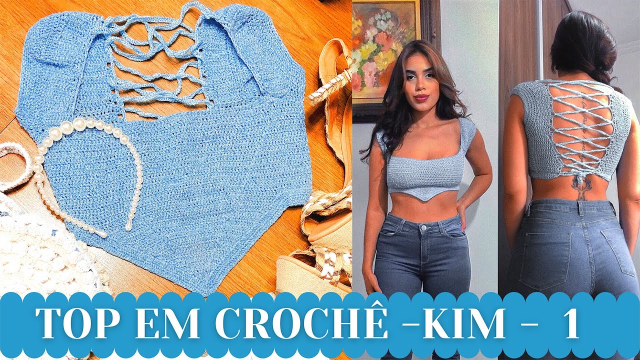 Top Crochê - Inspirado em Kim Kardashian - Parte 1
