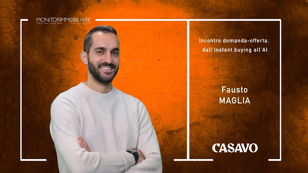 Maglia, Casavo: Incontro domanda-offerta, dall'instant buying all'AI
