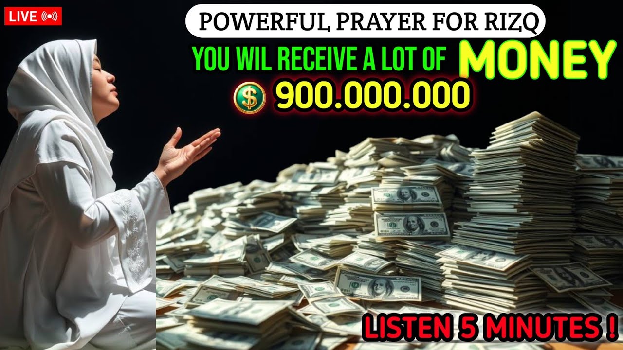 POWERFUL DU’A FOR RIZQ OF MONEY 🤲 ALLAH WILL OPEN UNEXPECTED DOORS OF WEALTH THIS WEEK