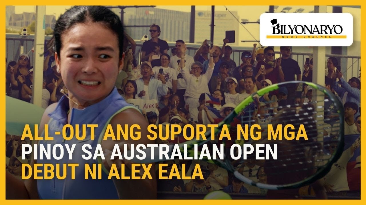 Eala, niyanig ang Melbourne Park: Court 6, naging 'Home of the Filipinos' sa Australian Open debut