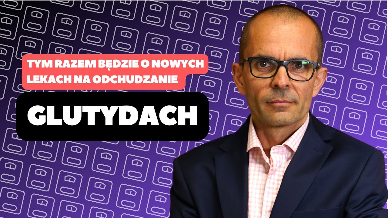 #61 Glutydy nowe leki na odchudzanie