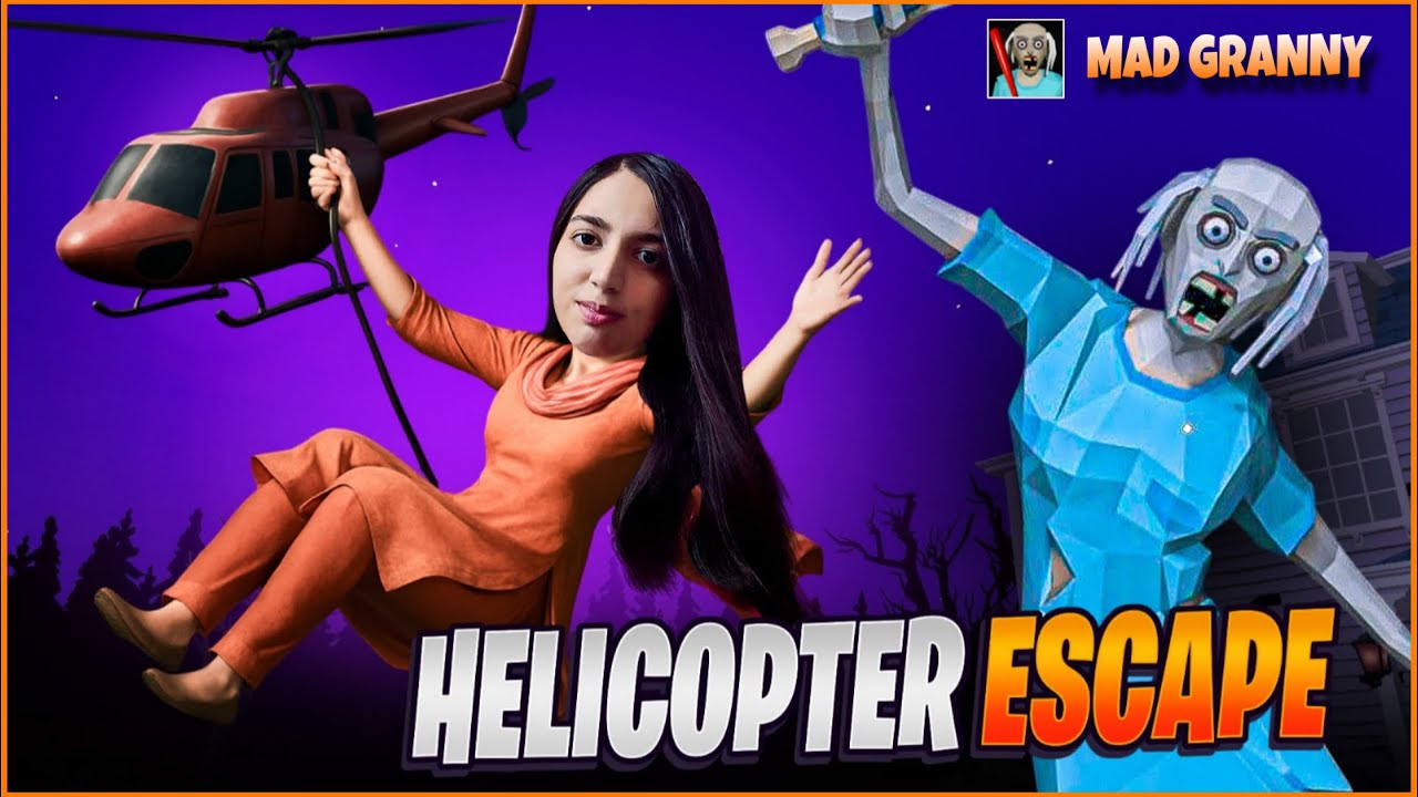 MAD GRANNY KA HELICOPTER LEKE BHAG GYE || MAD GRANNY HELICOPTER ESCAPE FULL GAMEPLAY 