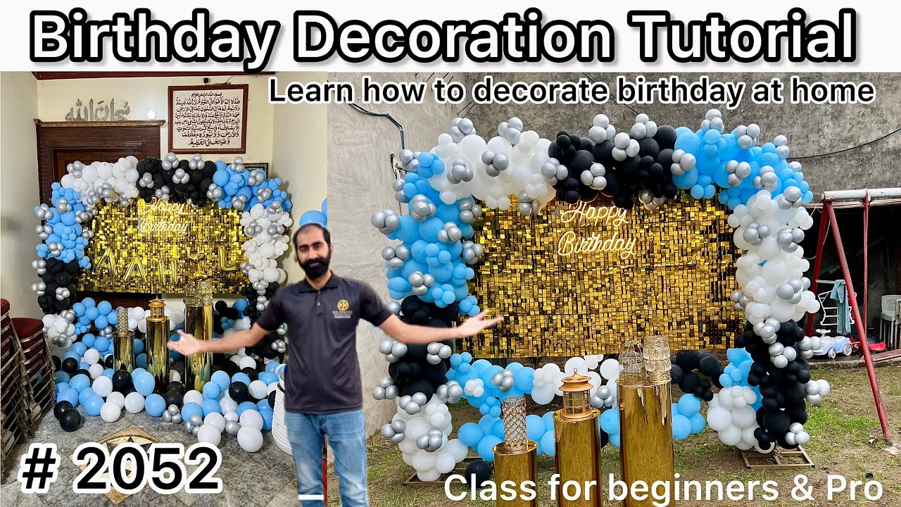 Birthday decoration tutorial learn how to decorate birthday at home party #2052
