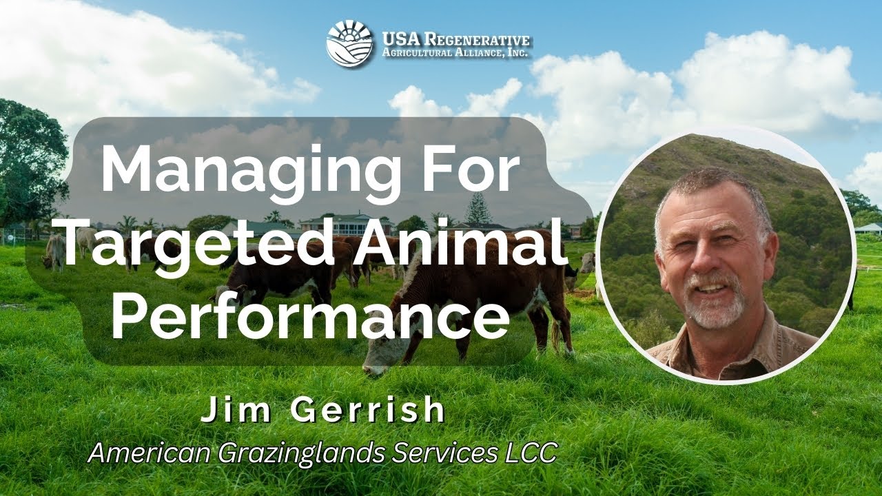 Managing For Targeted Animal Performance, with Jim Gerrish