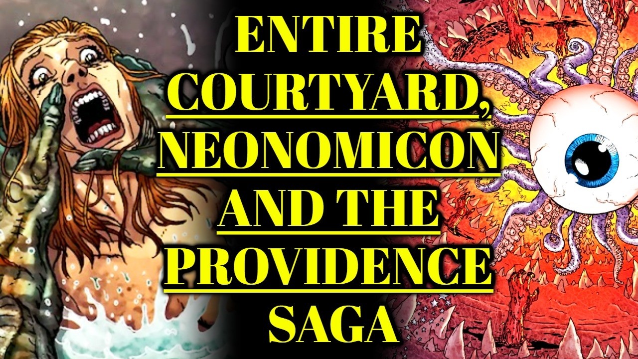 Entire Courtyard, Neonomicon, Providence Trilogy - Alan Moore's Love Letter To Lovecraftian Monsters