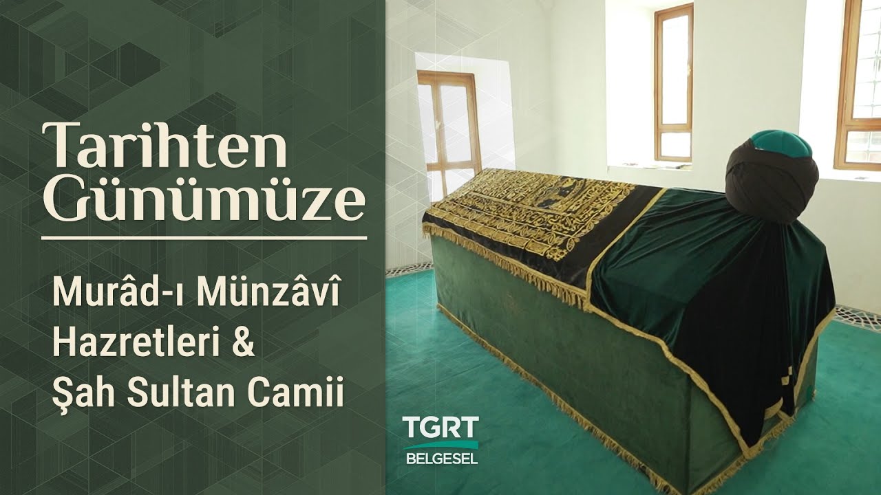 Murad-ı Münzavi Hazretleri - Tarihten Günümüze | Prof. Dr. Mustafa Şeker