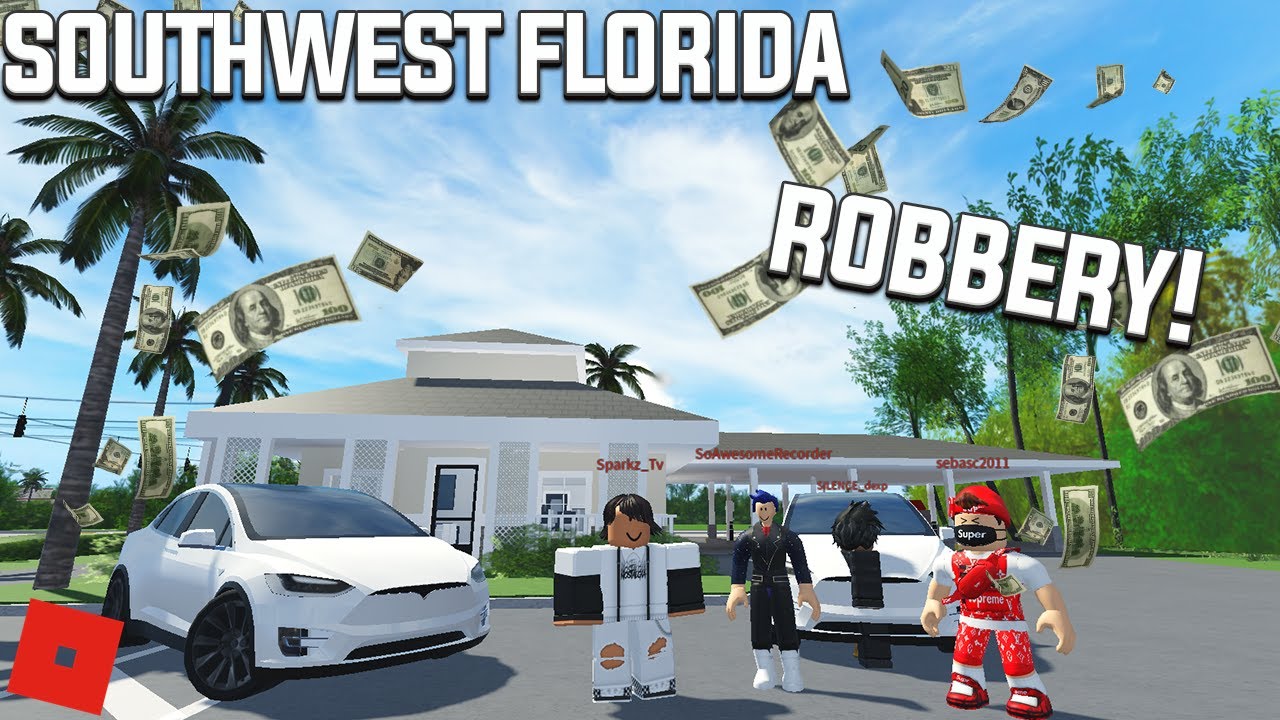 ROBBED A BANK!! | Roblox Southwest Florida