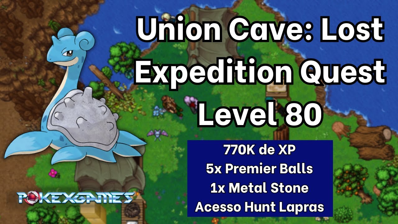 Union Cave: Lost Expedition Quest (Level 80+ 770K de XP) Johto Quest - PXG