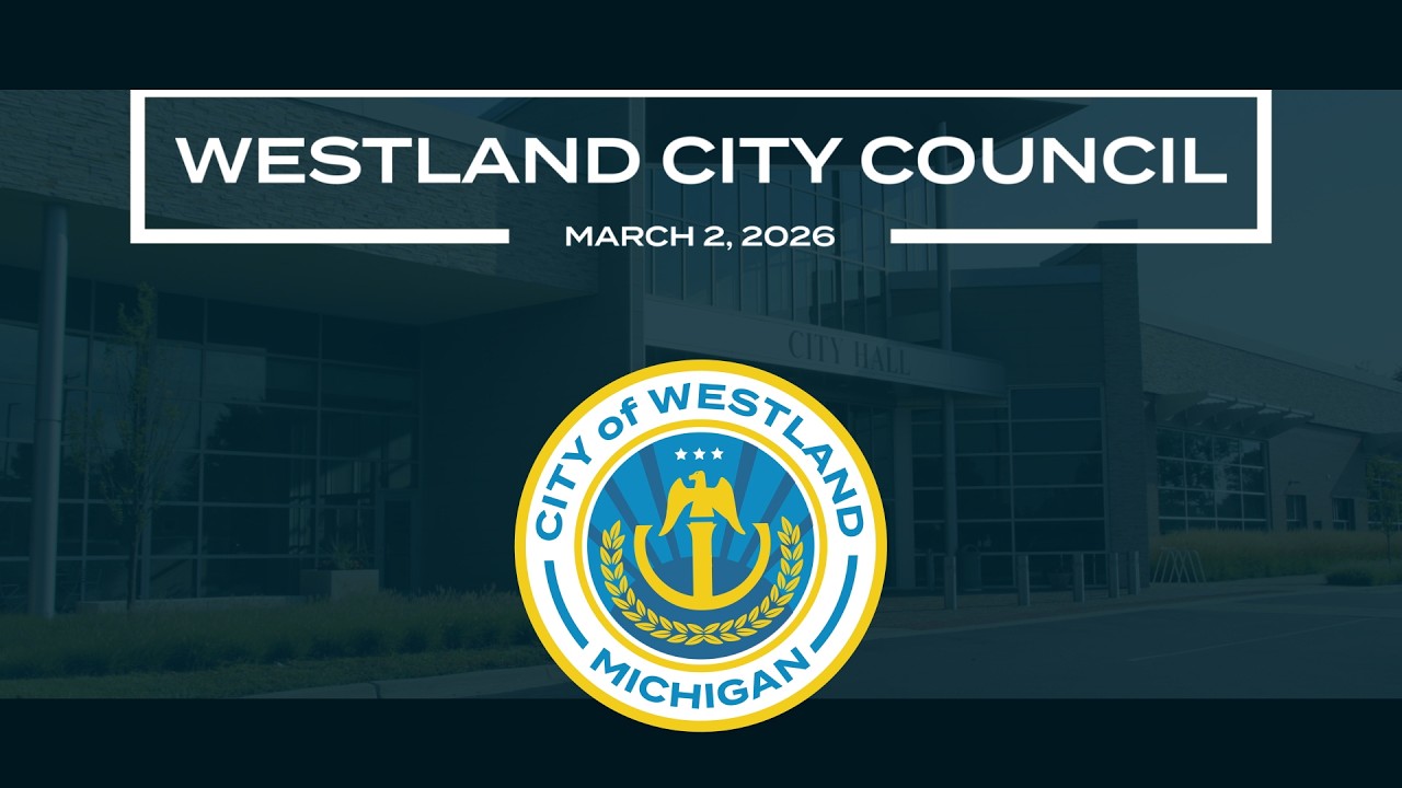 Westland City Council Meeting - March 2, 2026
