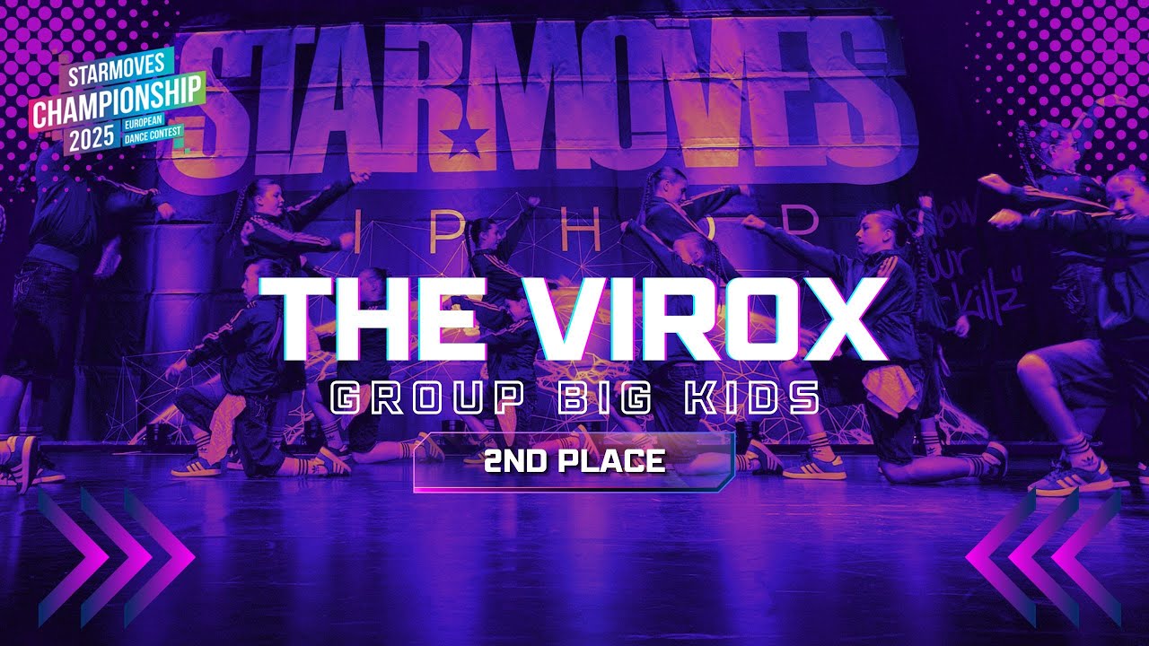 The Virox [2nd place] | Group Big Kids | Starmoves Championship 2025