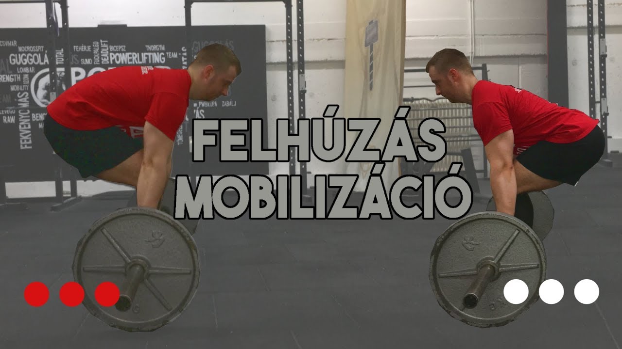 Elég Mobilis Vagy a Felhúzáshoz? | POWERBUILDER EDZÉSTECHNIKA