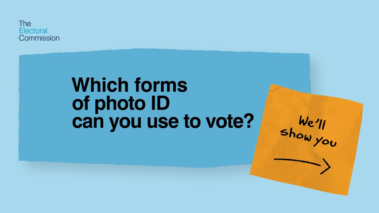 Quick guide to voting: Which forms of photo ID can you use to vote in England