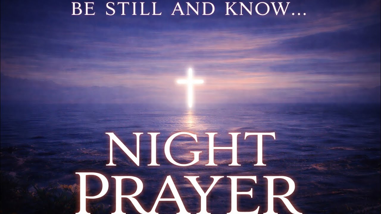 Night Worship & Prayer | Be Still & Know He Is With You | Psalm 23:2 | Peaceful Prayer Before Sleep