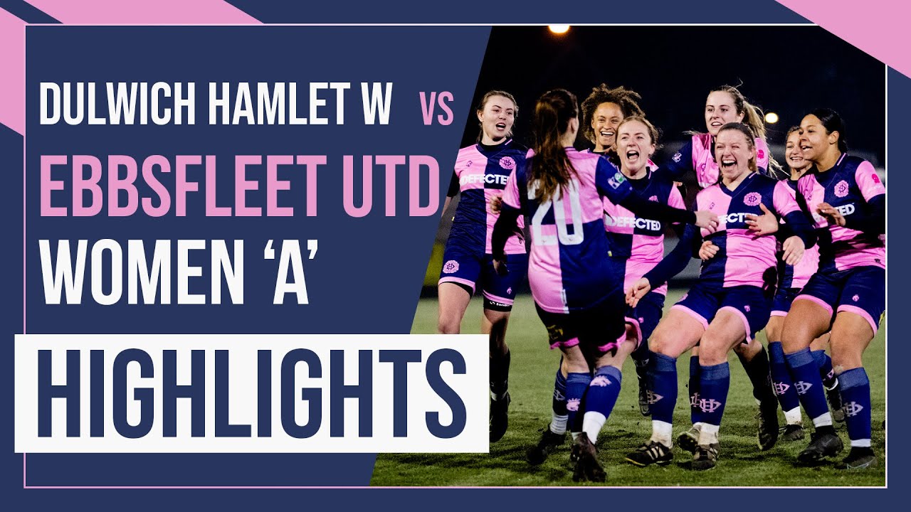 HAMLET HIGHLIGHTS: Dulwich Hamlet Women vs Ebbsfleet United Women 'A' | CCFL Midweek Cup | 7/3/23