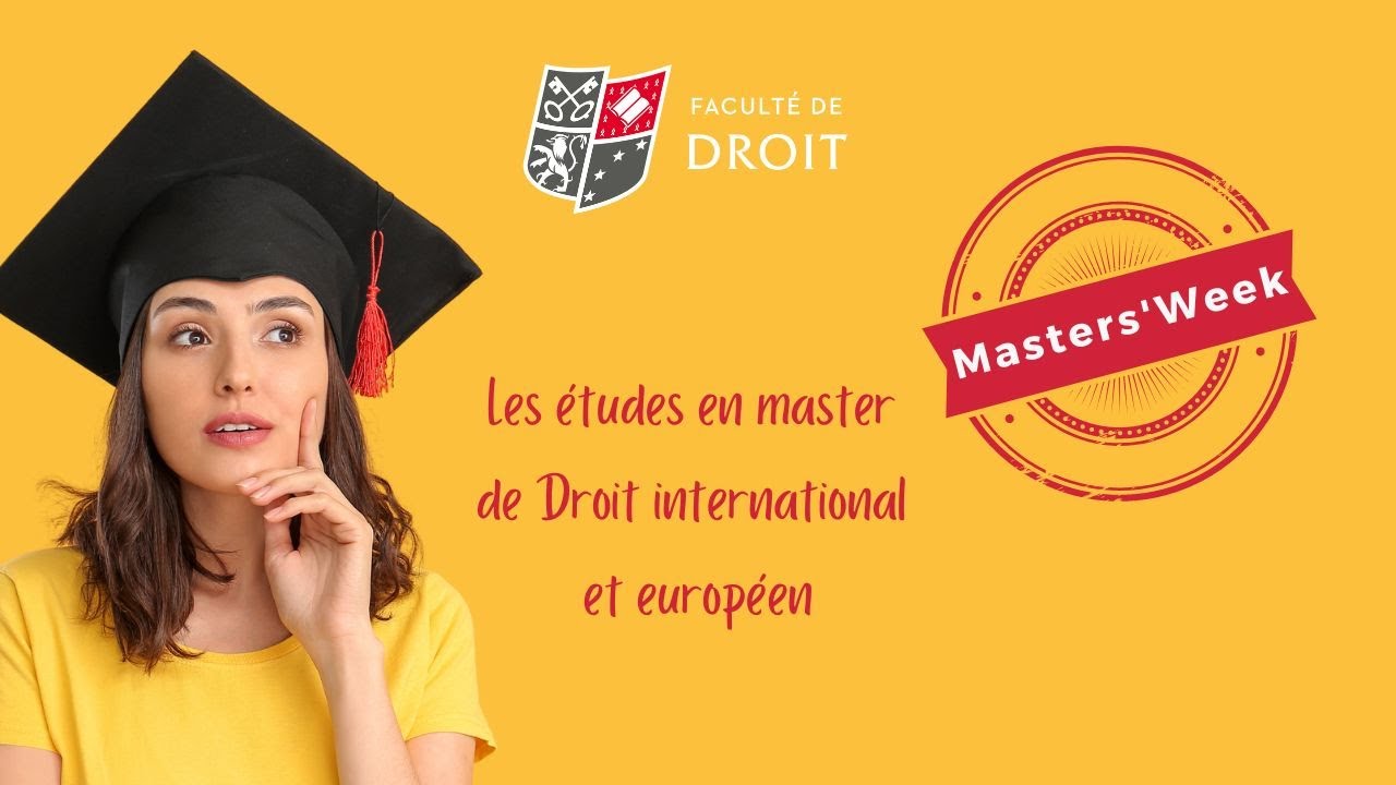 Masters&rsquo;week : Poursuivre ses &eacute;tudes en master de Droit international et europ&eacute;en