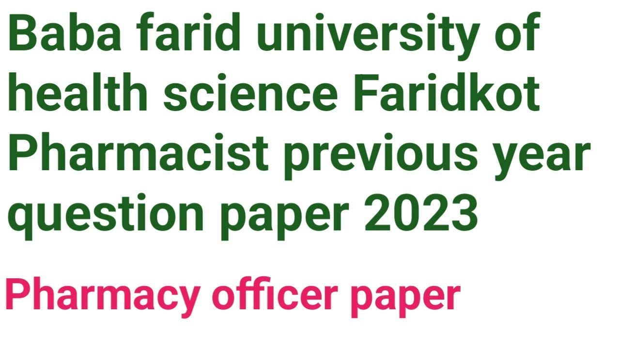 Pharmacy officer previous year question paper|baba farid university punjab pharmacist  paper 2023