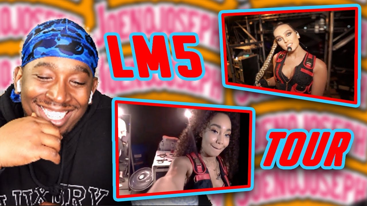 Reaction To LM5 Tour Documentary (Little Mix)