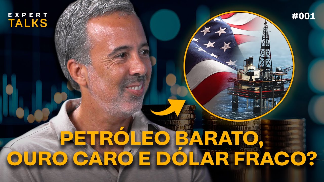 PETRÓLEO BARATO, OURO CARO e DÓLAR FRACO? Com BRUNO CORDEIRO da KAPITALO | Expert Talks