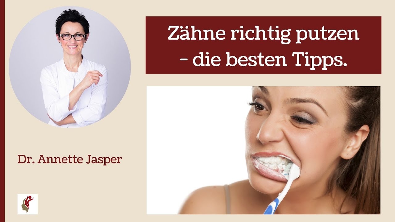 Zähne richtig putzen - die besten Tipps.