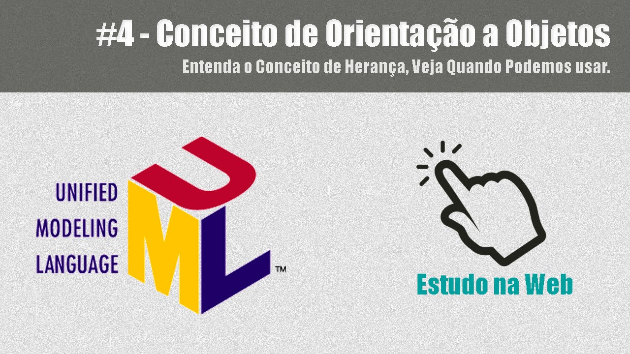 Entenda o Conceito de Heran&ccedil;a | #4