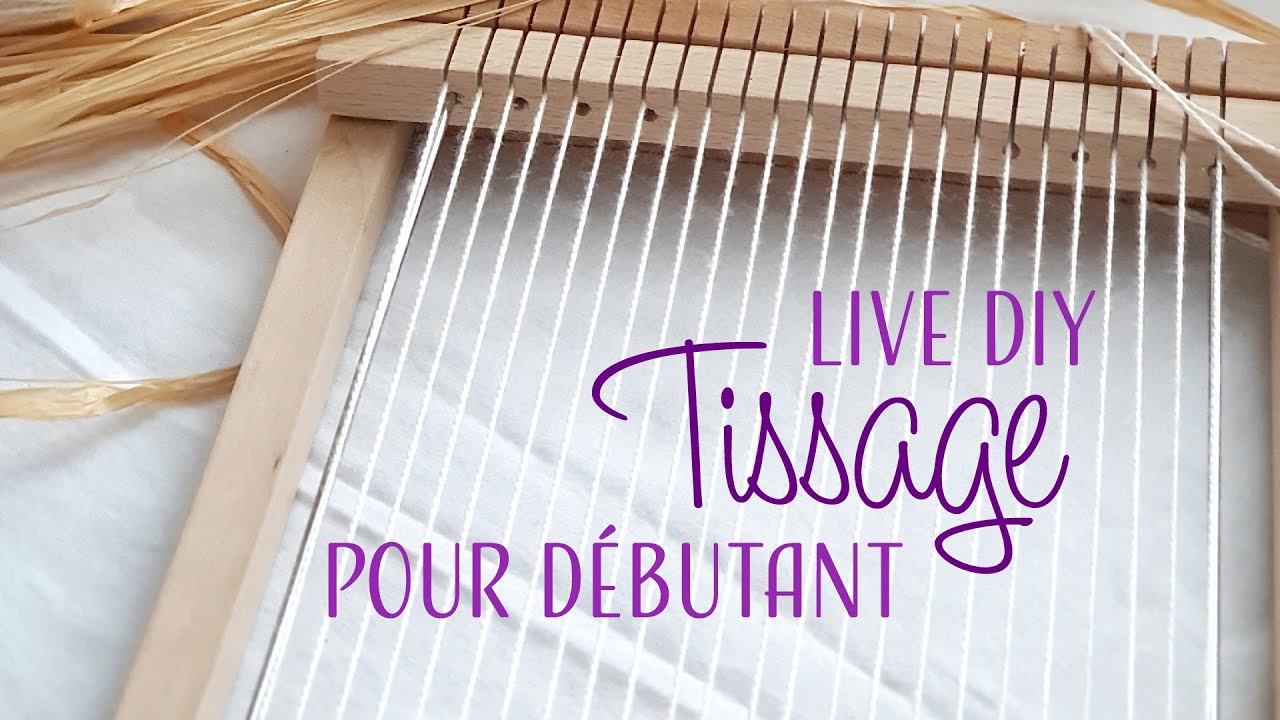 Tissage d&eacute;butant