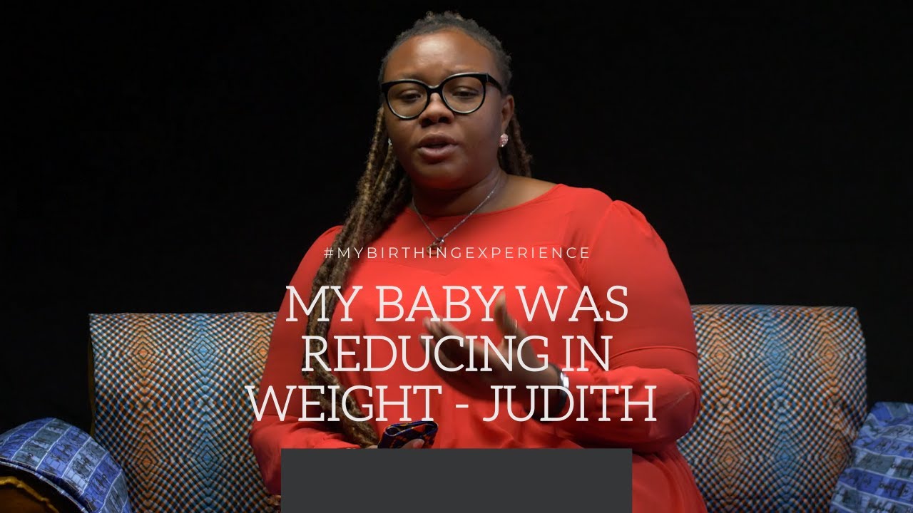 MY BABY WAS REDUCING IN WEIGHT :: My Birthing Experience (Episode 31)