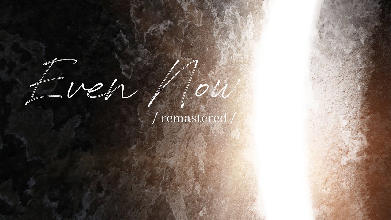 Feast Worship - Even Now (Remastered) (Live at KCON 2019)