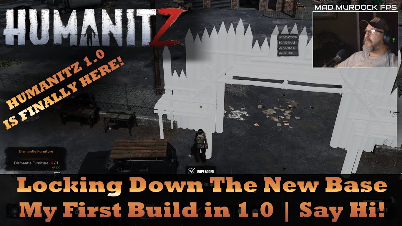 Locking Down The New Base! HumanitZ 1.0 LIVE