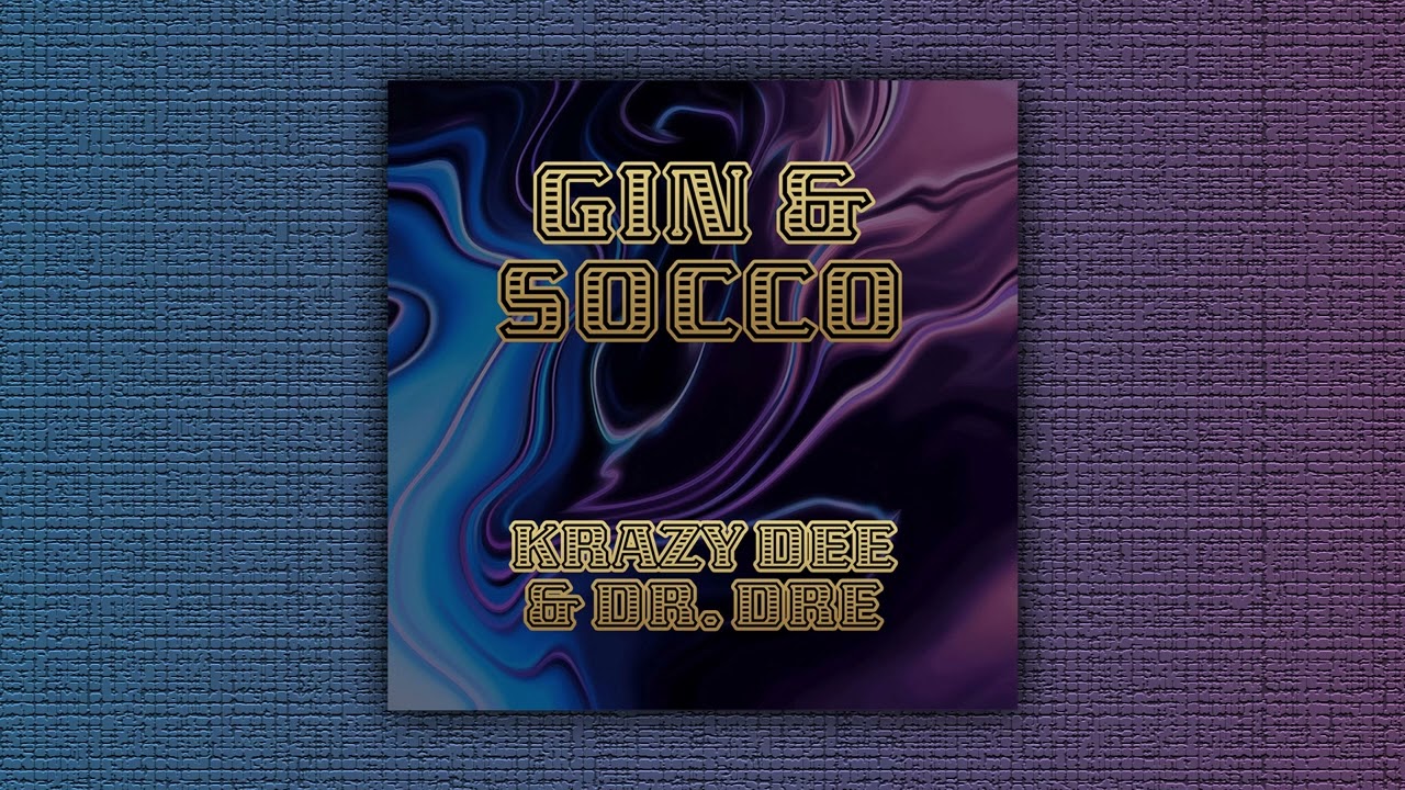 Krazy Dee & Dr. Dre (NWA & The Posse) - Gin & Socco (1988) (Unreleased) (Remastered) [Explicit]