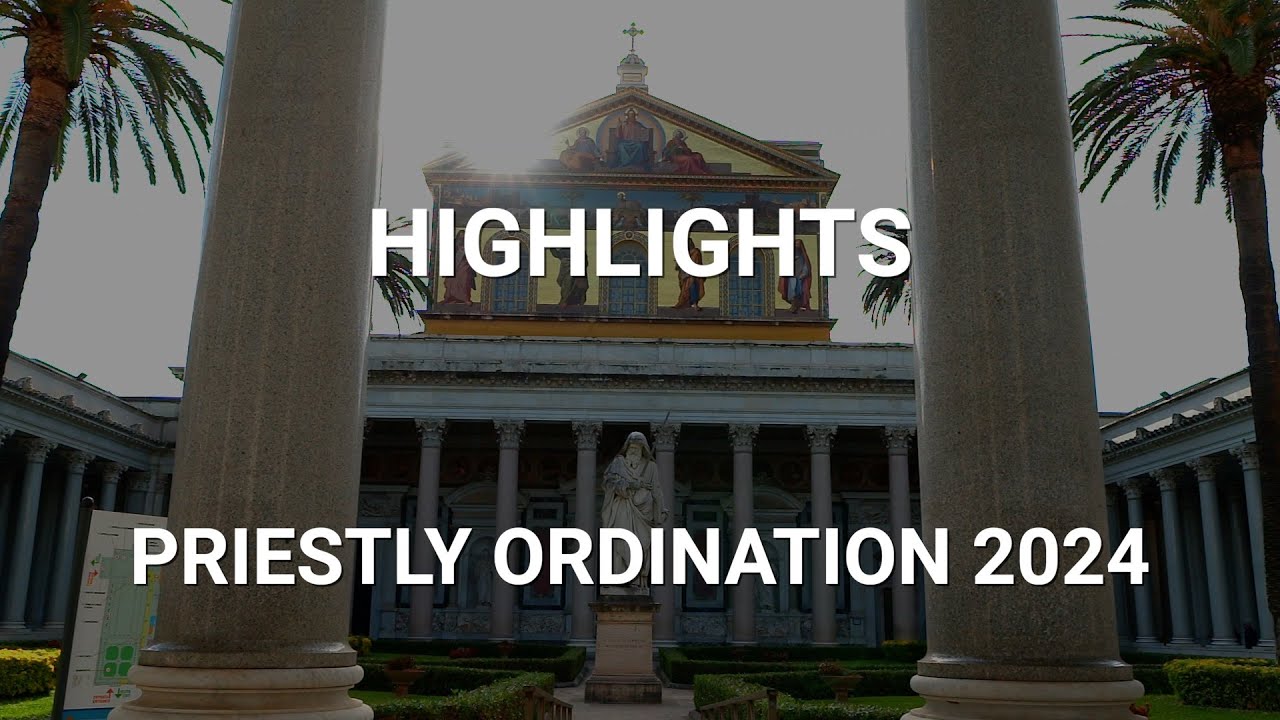 Priestly Ordination Rome 2024 Highlights