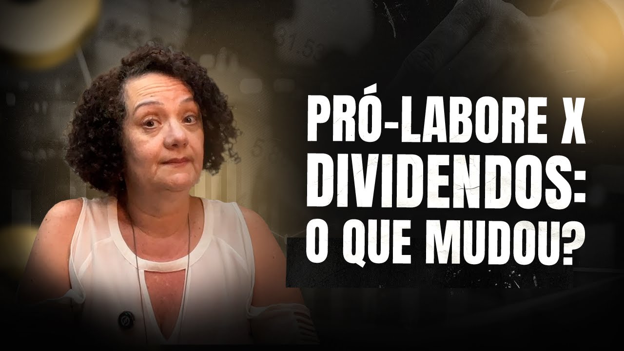 Pró-labore ou dividendos: qual o melhor? Entenda as novas regras!