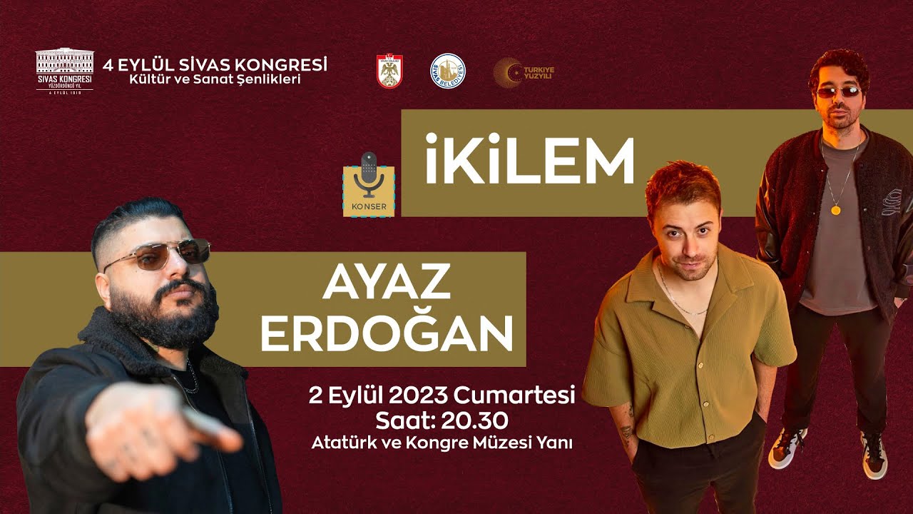 📡 #CanlıYayın - 4 Eylül Sivas Kongresi Kültür ve Sanat Şenlikleri / Ayaz Erdoğan ve İkilem Konseri