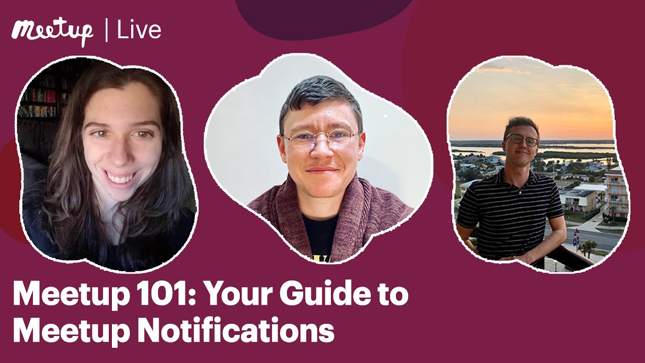 Recording| Meetup 101: Your Guide to Meetup Notifications