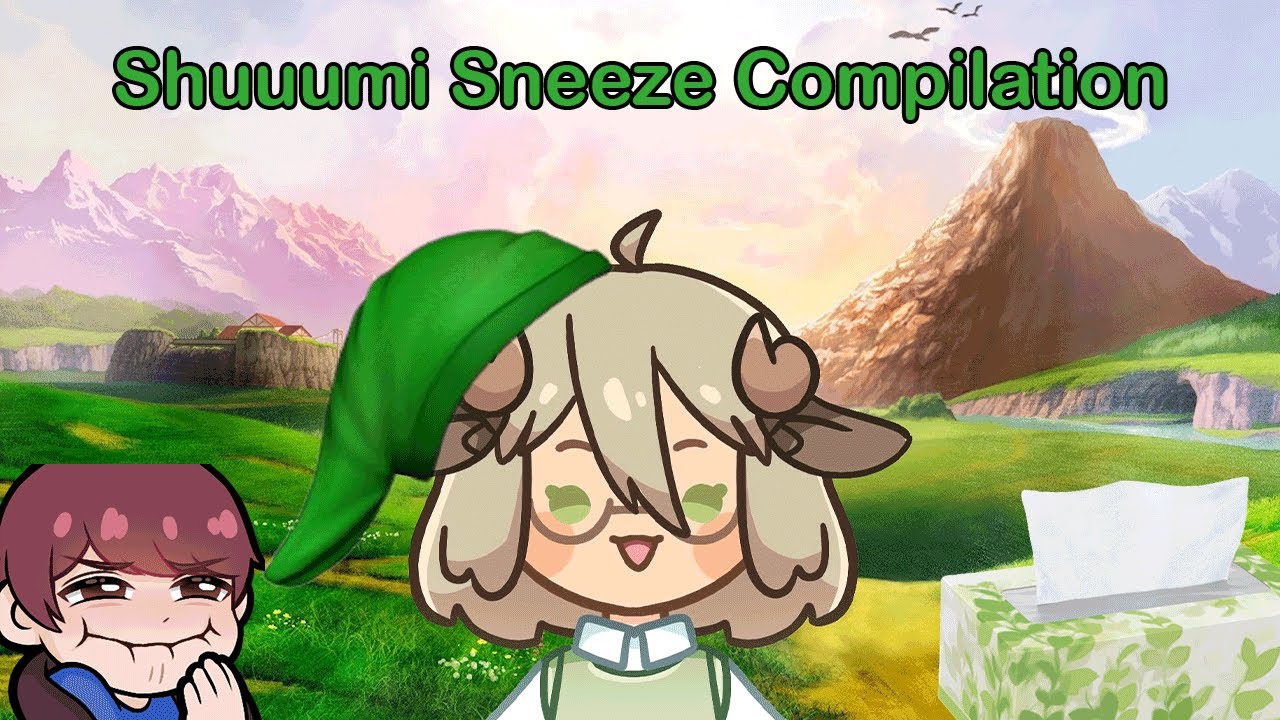 Shuuumi Sneeze Compilation