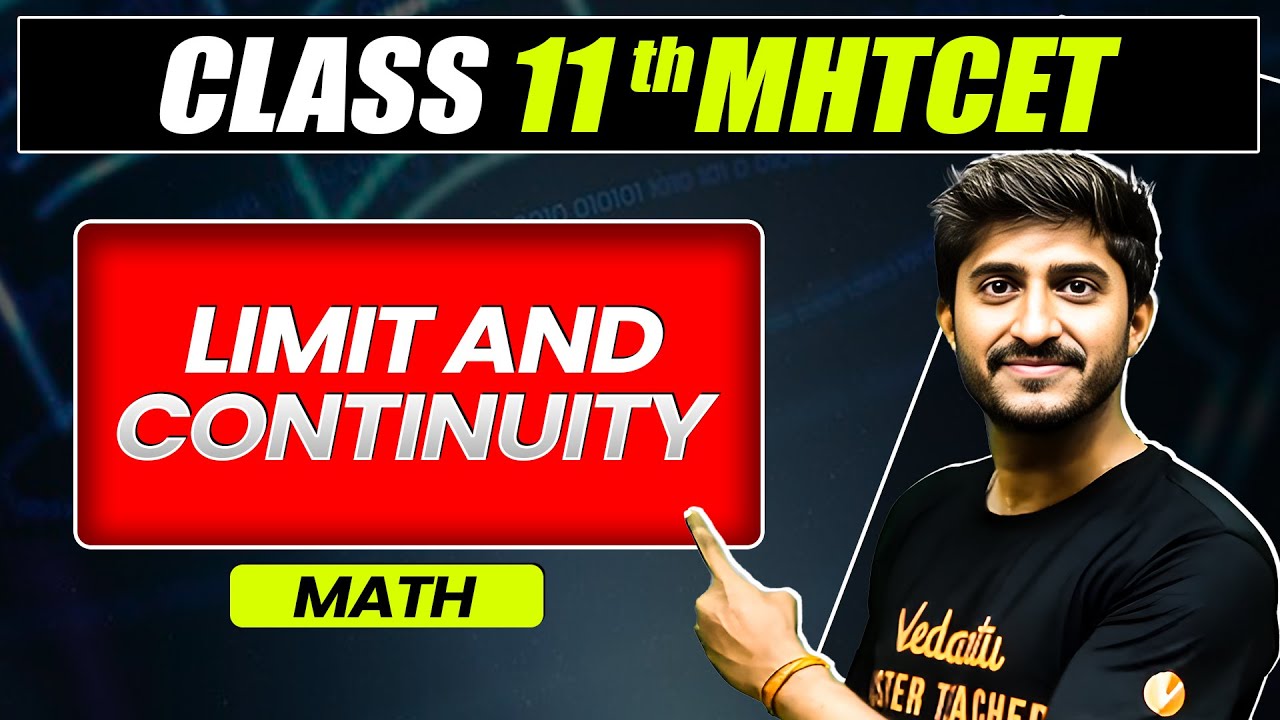 Complete Limit & Continuity - CLASS 11th MATHEMATICS | MHTCET 2026 | Govind Sir