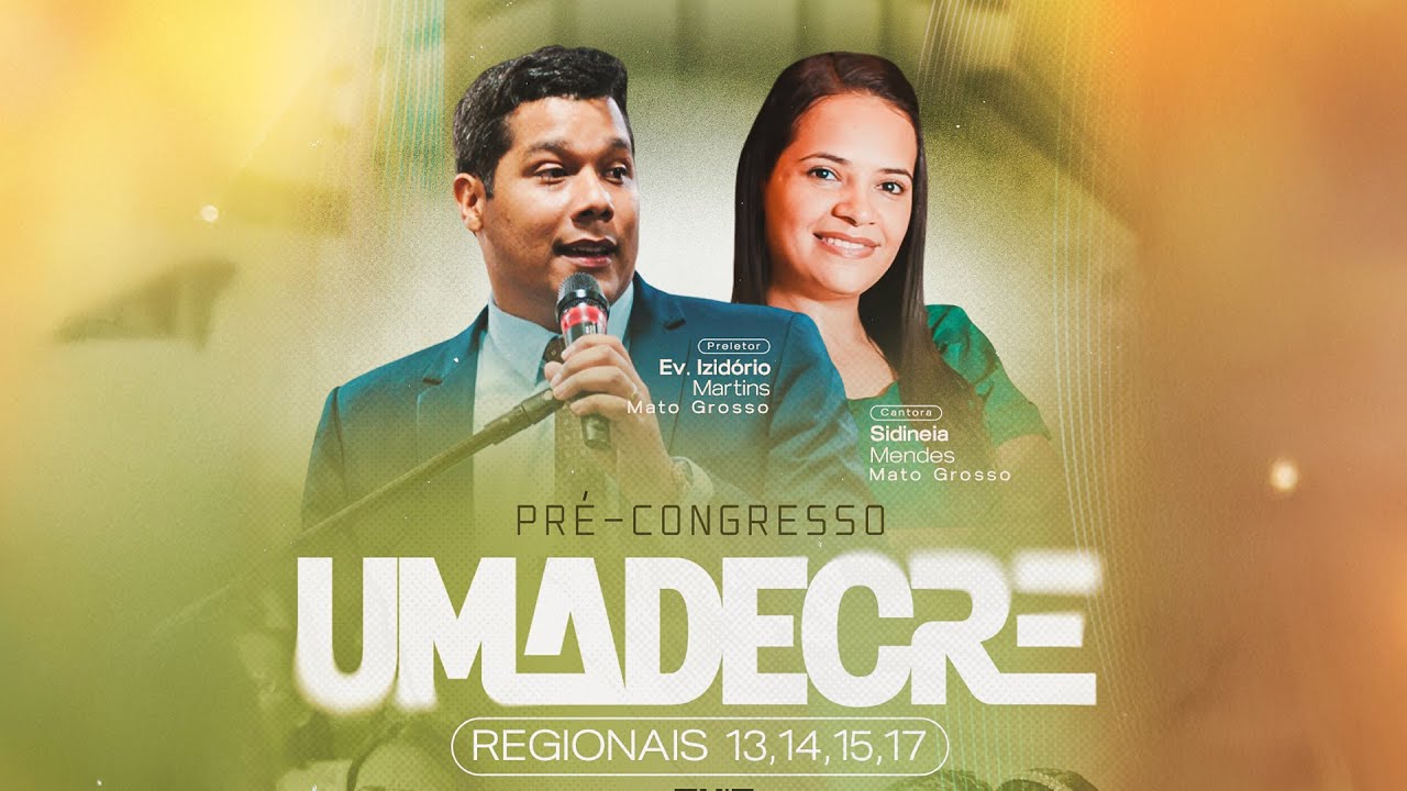 AO VIVO | PRÉ-CONGRESSO DA UMADECRE | 17/01/2025 - IEAD MAPIM VÁRZEA GRANDE/MT