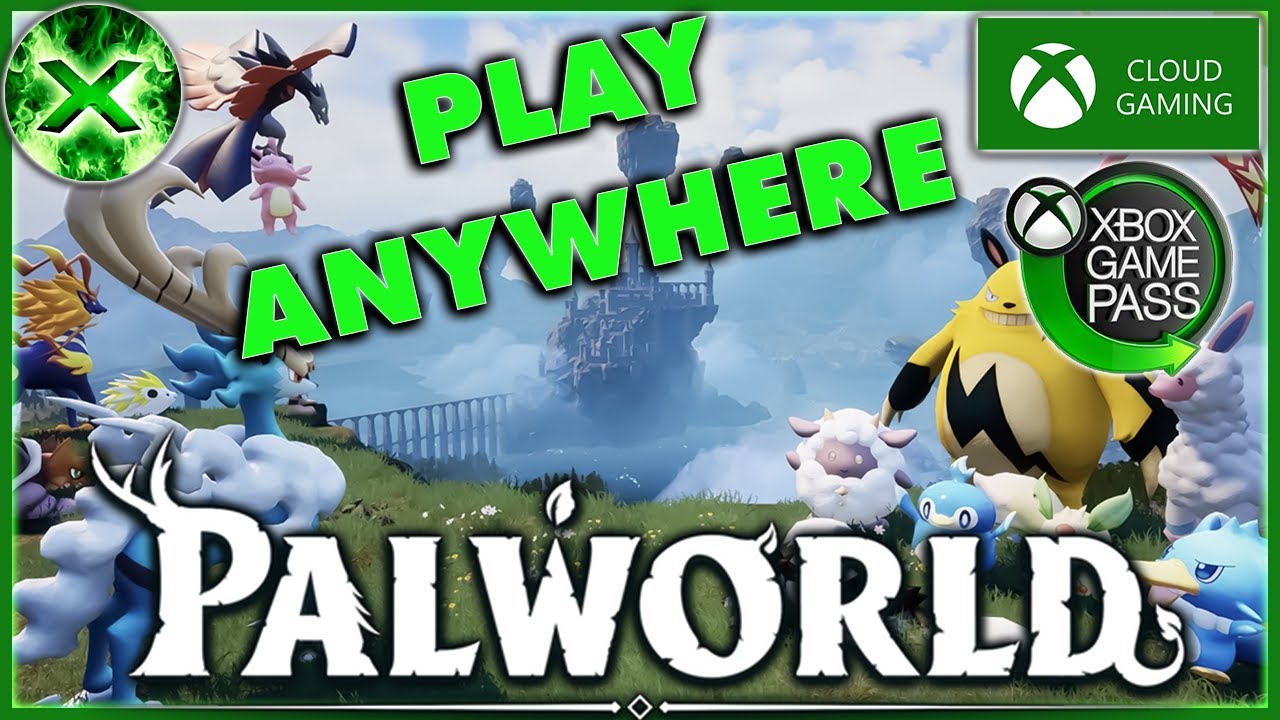 Take PALWORLD Anywhere with Game Pass - Gameplay & Performance with Xbox Cloud Gaming