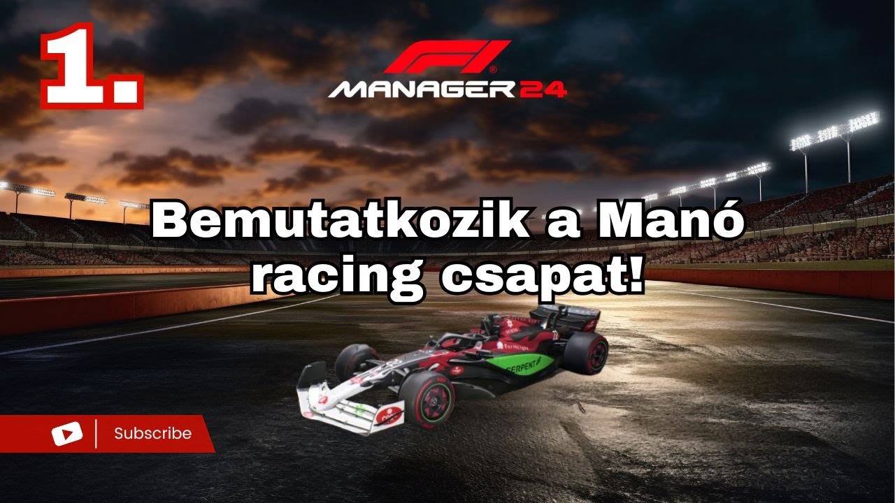 Bemutatkozik Manó racing csapat! #1. I F1 Manager 24. (Magyar felirattal)