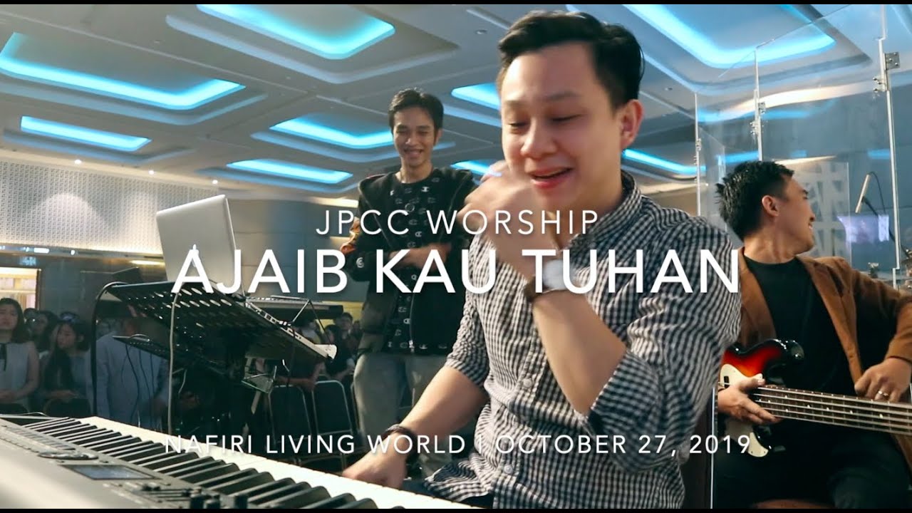 JPCC Worship - Ajaib Kau Tuhan | Keyboard cam NDC Living World