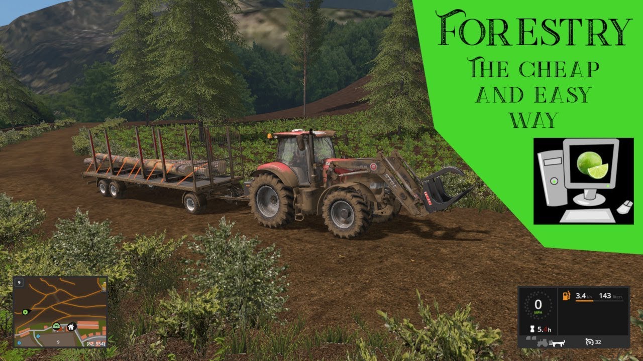 Farming Simulator 17: Forestry Tutorial - The Cheap and Easy Way