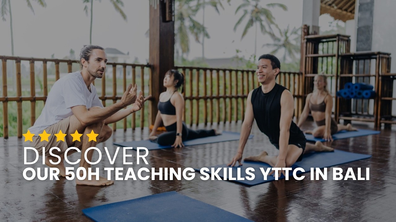 YogaUnion Bali - Discover our 50H Teaching Skills YTTC in BALI